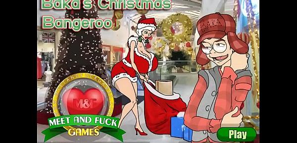  Meet And Fuck Games Bakas Christmas Bangeroo